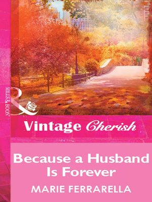 cover image of Because a Husband Is Forever